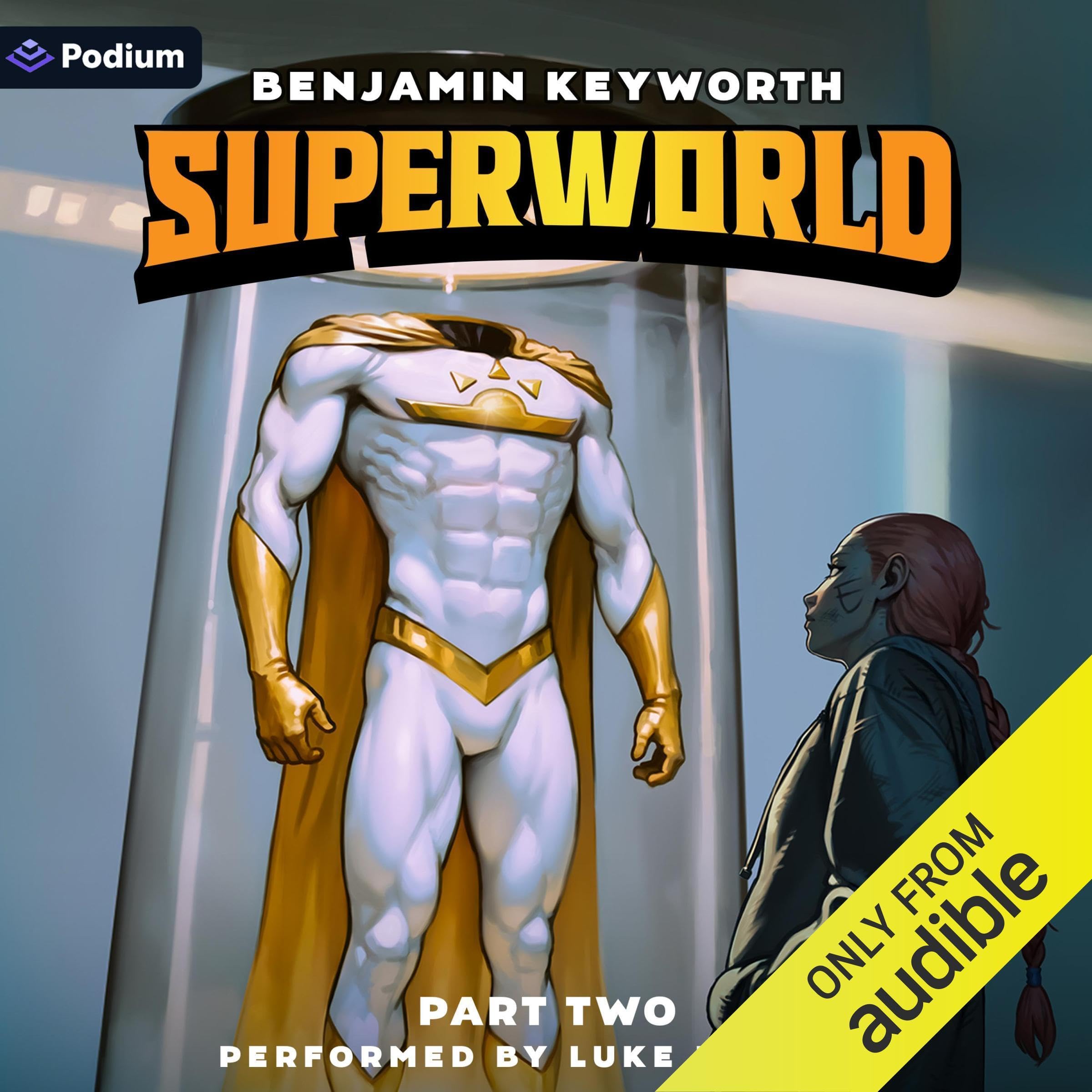 Superworld Part 2: An Alternate Reality Fantasy (Audible Audio)