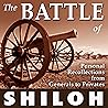 The Battle of Shiloh: Personal Recollections from Generals to Privates