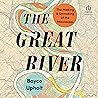 The Great River: ...