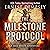The Milestone Protocol: A Sean Wyatt Adventure