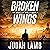 Broken Wings: The Unfallen ...