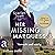Her Missing Marquess - Verrucht und adelig: Wicked Husbands 5