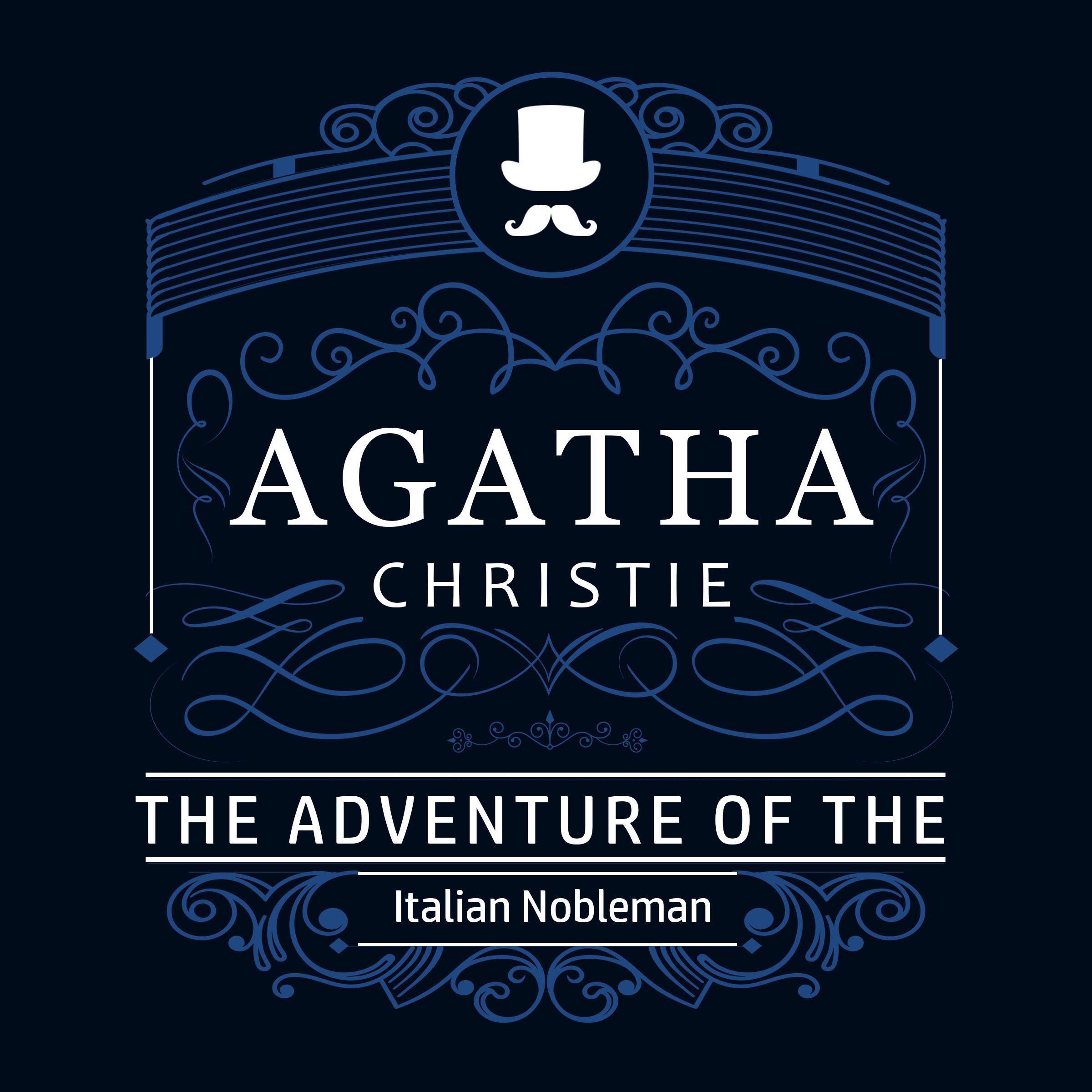 The Adventure of the Italian Nobleman: Part of the Hercule Poirot Series
