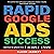 Rapid Google Ads Success: A...