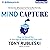 Mind Capture (Book 1): How to Stand Out in the Age of Advertising Overload