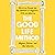 The Good Life Method: Reaso...
