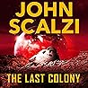 The Last Colony: ...