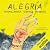 Alegría [Happiness]: Voces / Literatura nº 356 [Voices/ Literature no. 360]