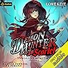 Sanguine Academy: Volume 1: Demon Hunter in Scarlet, Book 1