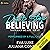Don't Stop Believing (South Beach Bad Boys, #1-3, plus bonus novella)