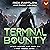 Terminal Bounty: Space Hunter War, Book 6