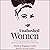 Unabashed Women: The Fascinating Biographies of Bad Girls, Seductresses, Rebels and One-of-a-Kind Women