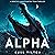 Alpha: A Genetics Investigation Team Thriller