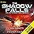 The Shadow Falls: Galactic ...
