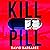 Kill Pill