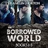 The Borrowed Worl...