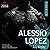 Alessio Lopez: Fire&Ice - B...
