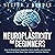 Neuroplasticity for Beginne...