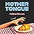 Mother Tongue