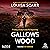 Gallows Wood (PC Lucy Halliday, #1)