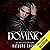 Dominic: A Dark Mafia Romance: Benedetti Brothers, Book 2