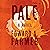 Pale: A Novel