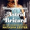 The Disappearance of Astrid Bricard by Natasha Lester