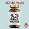 Food Isn’t Medicine