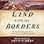 Land Without Borders: How God Guides You Through the Wilderness
