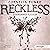 Steinernes Fleisch: Reckless 1