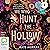 We Who Hunt the Hollow by Kate Murray