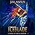 Iceblade: A Dance of Fire and Shadow, Book 2