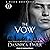 The Vow: Black Arrowhead Series, Book 1