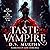 Taste of Vampire: A Dystopi...