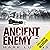 Ancient Enemy