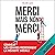 Merci, mais non merci by Céline Alix