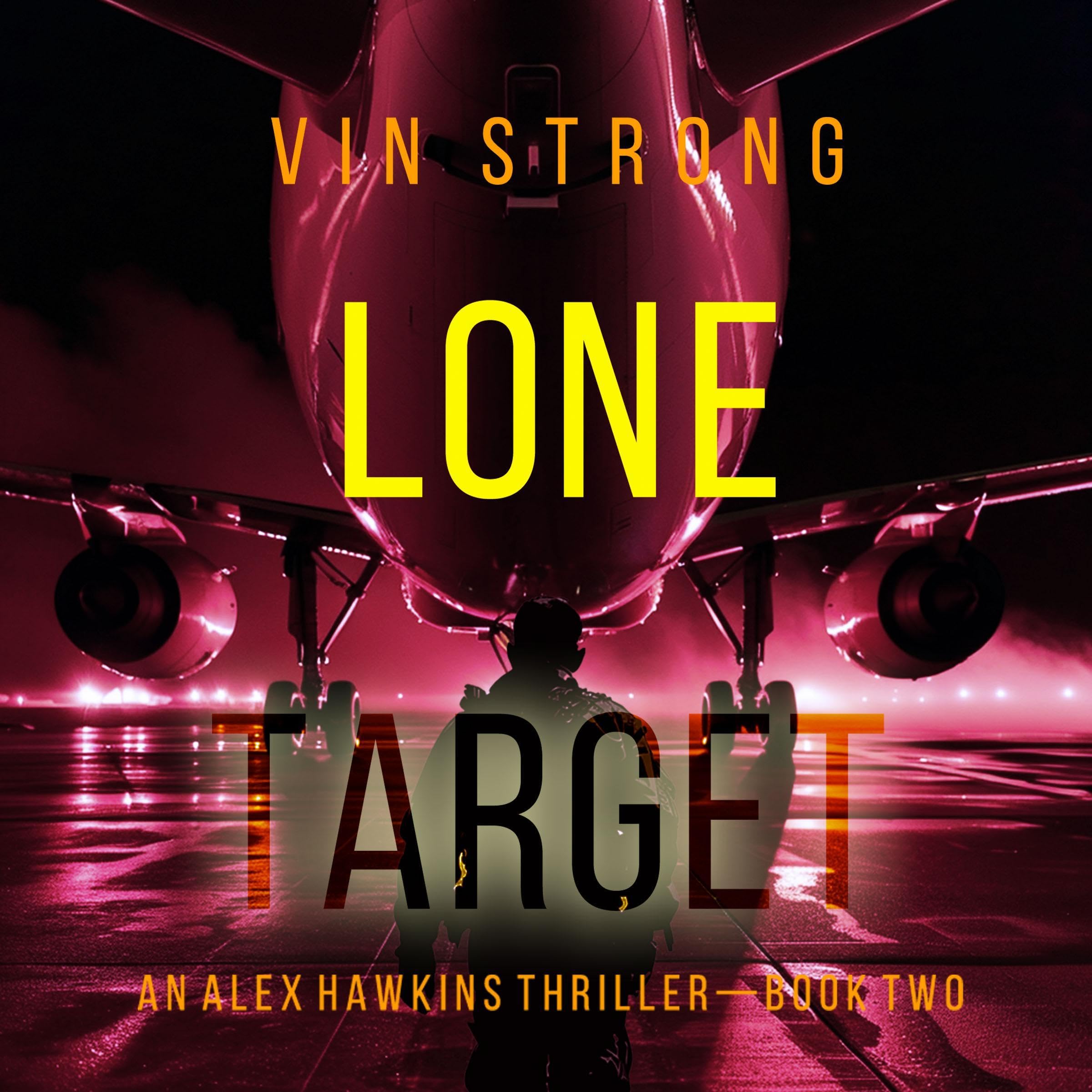 Lone Target: An Alex Hawkins Action Thriller, Book 2 (Audible Audio)