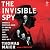 The Invisible Spy: Churchill's Rockefeller Center Spy Ring and America’s First Secret Agent of World War II
