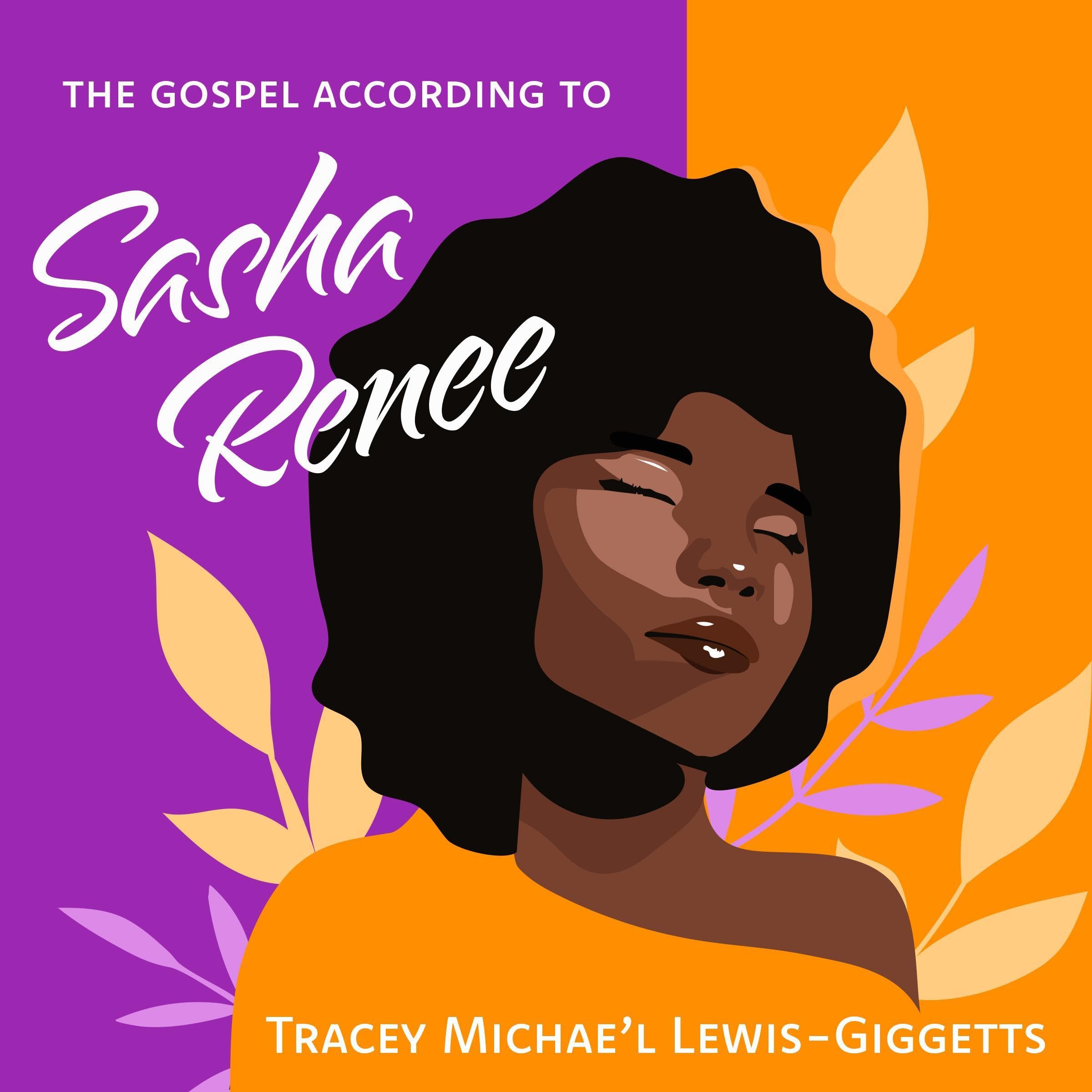 The Gospel According to Sasha Renee (Audible Audio)