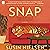 Snap: A Novel