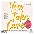 You Take Care by Laura Henshaw