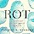 Rot: A History of the Irish Famine