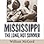 Mississippi: The Long, Hot ...