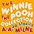 Winnie the Pooh: The Collected Stories: Winnie the Pooh & The House at Pooh Corner
