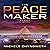 The Peace Maker