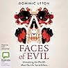 Faces of Evil: Un...