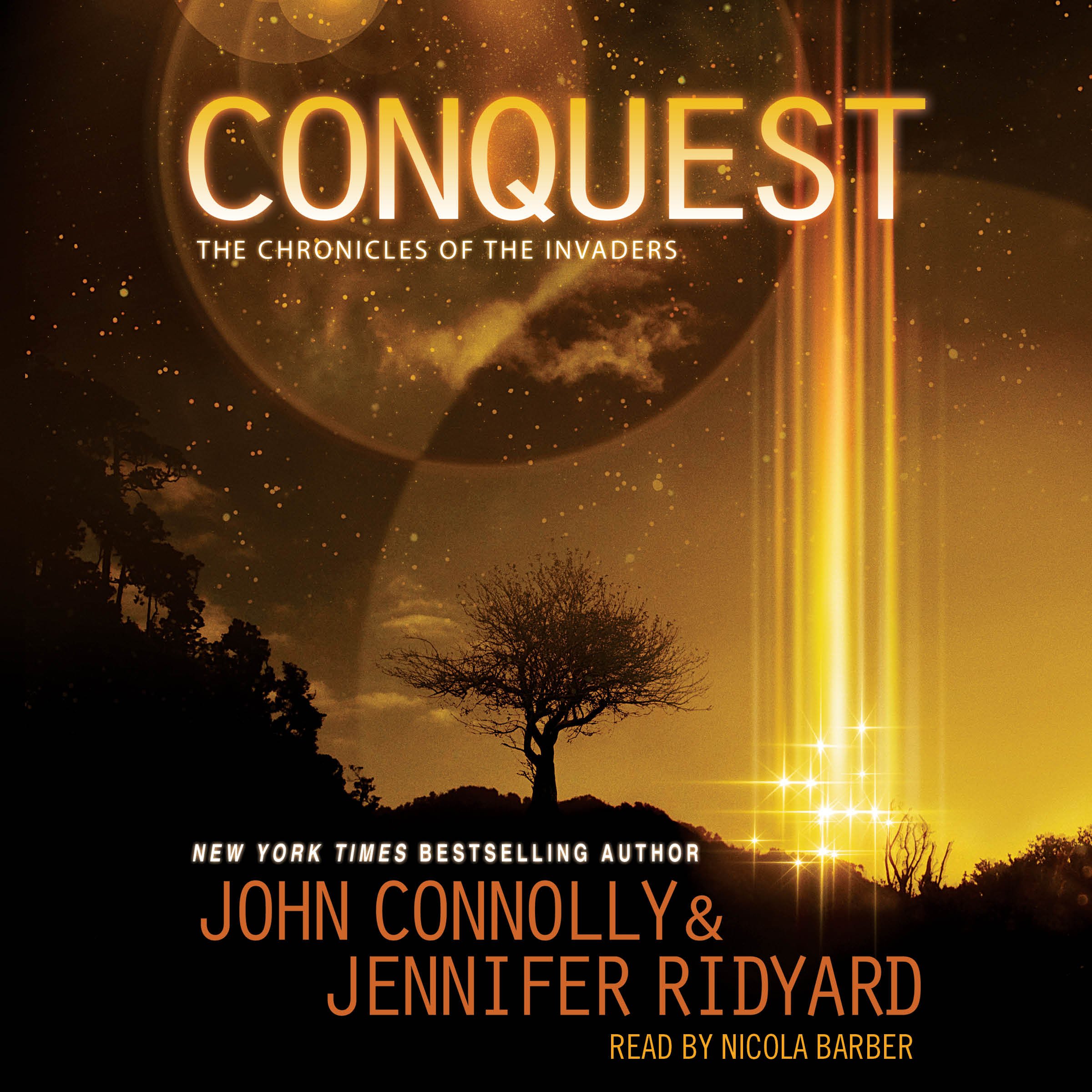 Conquest: The Chronicles of the Invaders: Book 1