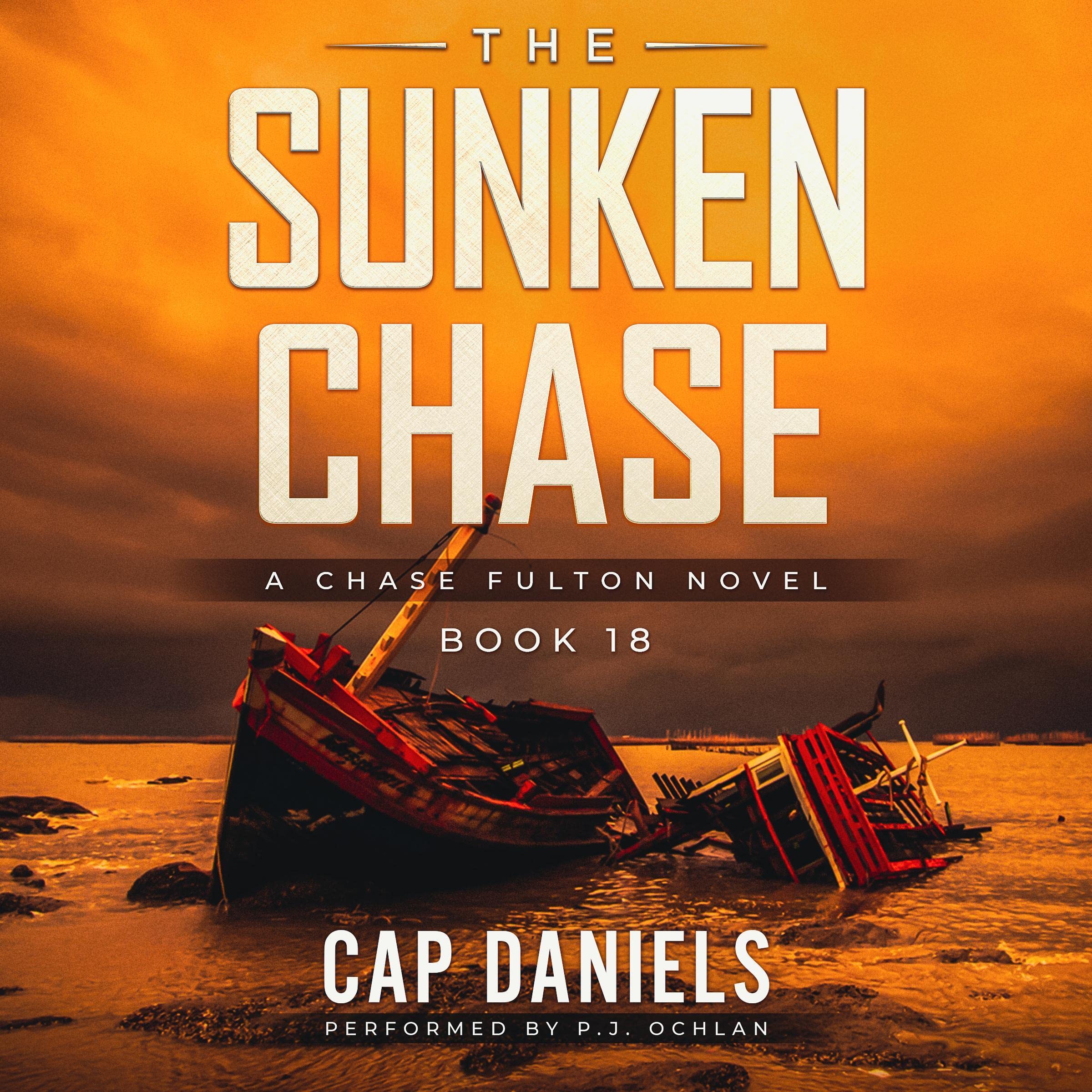 The Sunken Chase: A Chase Fulton Novel (Chase Fulton Novels, Book 18)