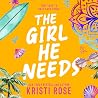 The Girl He Needs...