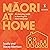 Maori at Home: An Everyday Guide to Learning the Maori Language